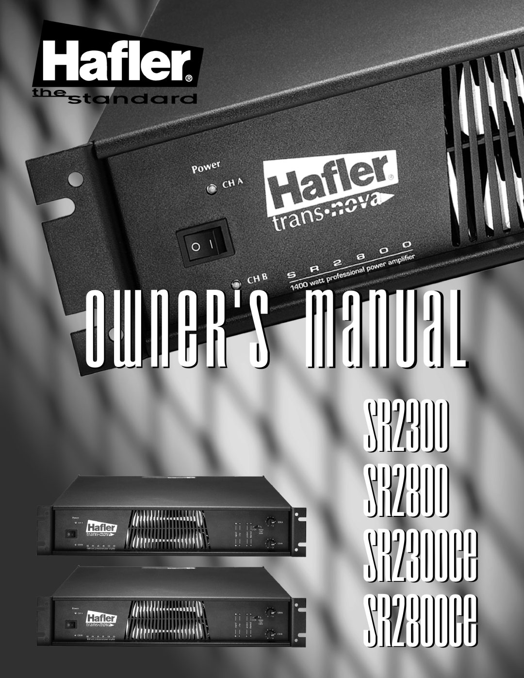 Hafler owner manual Owner’s Manual, SR2300CE SR2800CE, SR2300 SR2800 