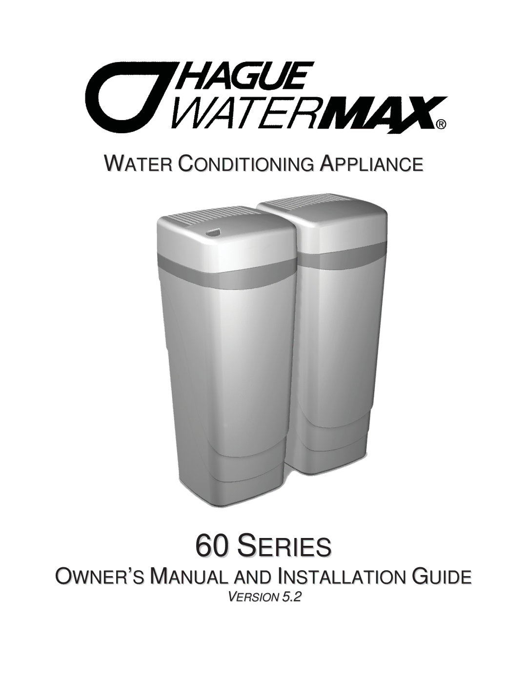 Hague Quality Water Intl 60 SERIES manual Series 