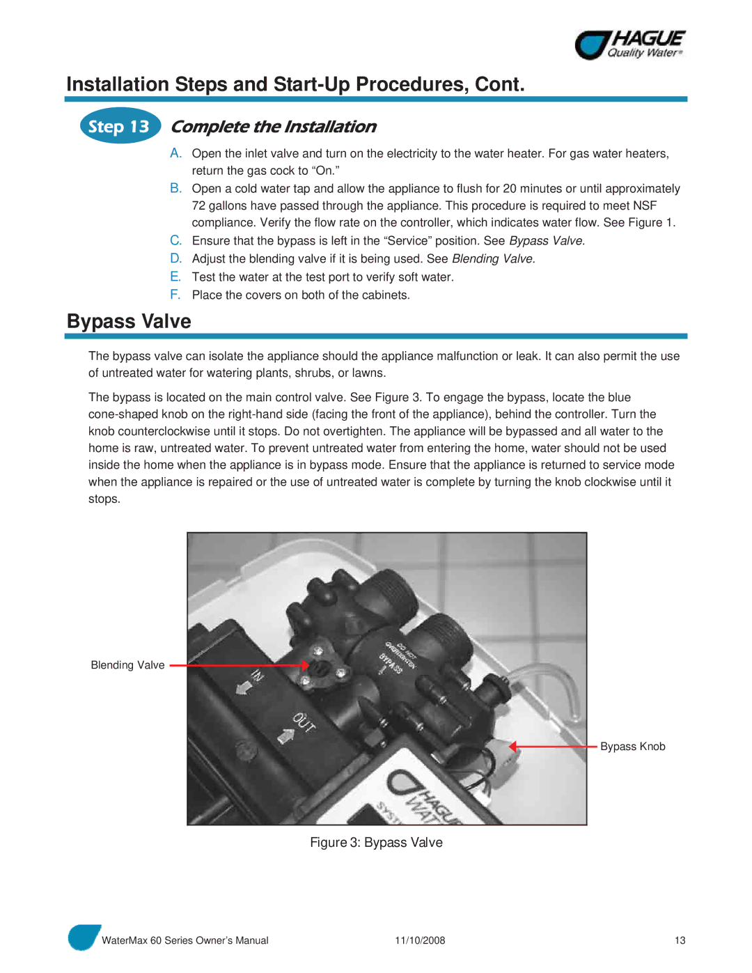 Hague Quality Water Intl 60 SERIES manual Bypass Valve, Complete the Installation 