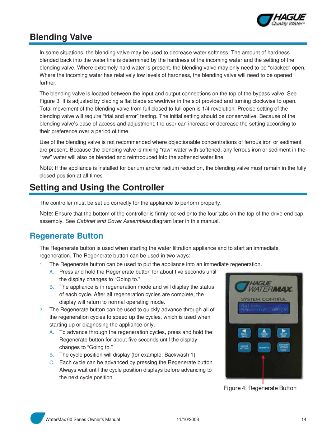 Hague Quality Water Intl 60 SERIES manual Blending Valve, Setting and Using the Controller, Regenerate Button 