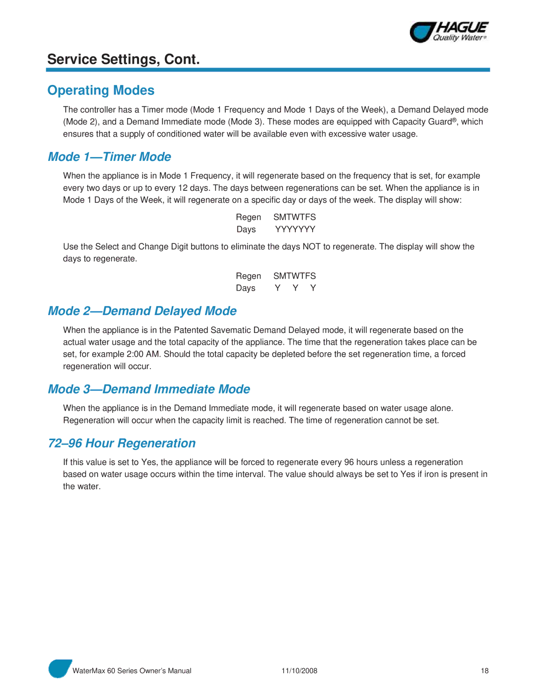 Hague Quality Water Intl 60 SERIES manual Operating Modes, Mode 1-Timer Mode 