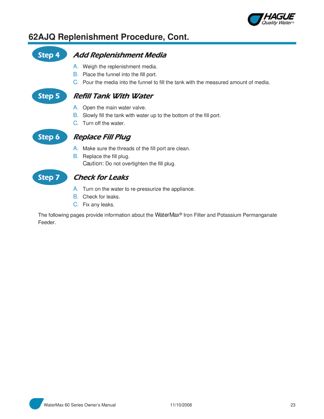 Hague Quality Water Intl 60 SERIES manual 62AJQ Replenishment Procedure, Add Replenishment Media, Refill Tank With Water 