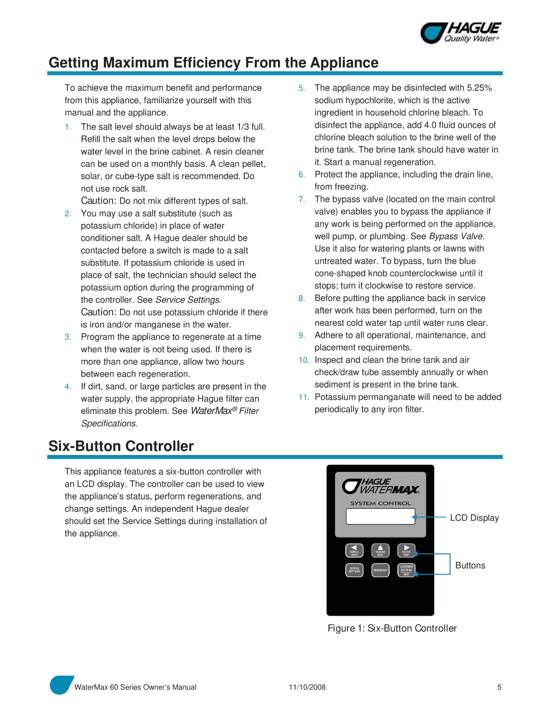 Hague Quality Water Intl 60 SERIES manual Getting Maximum Efficiency From the Appliance, Six-Button Controller 