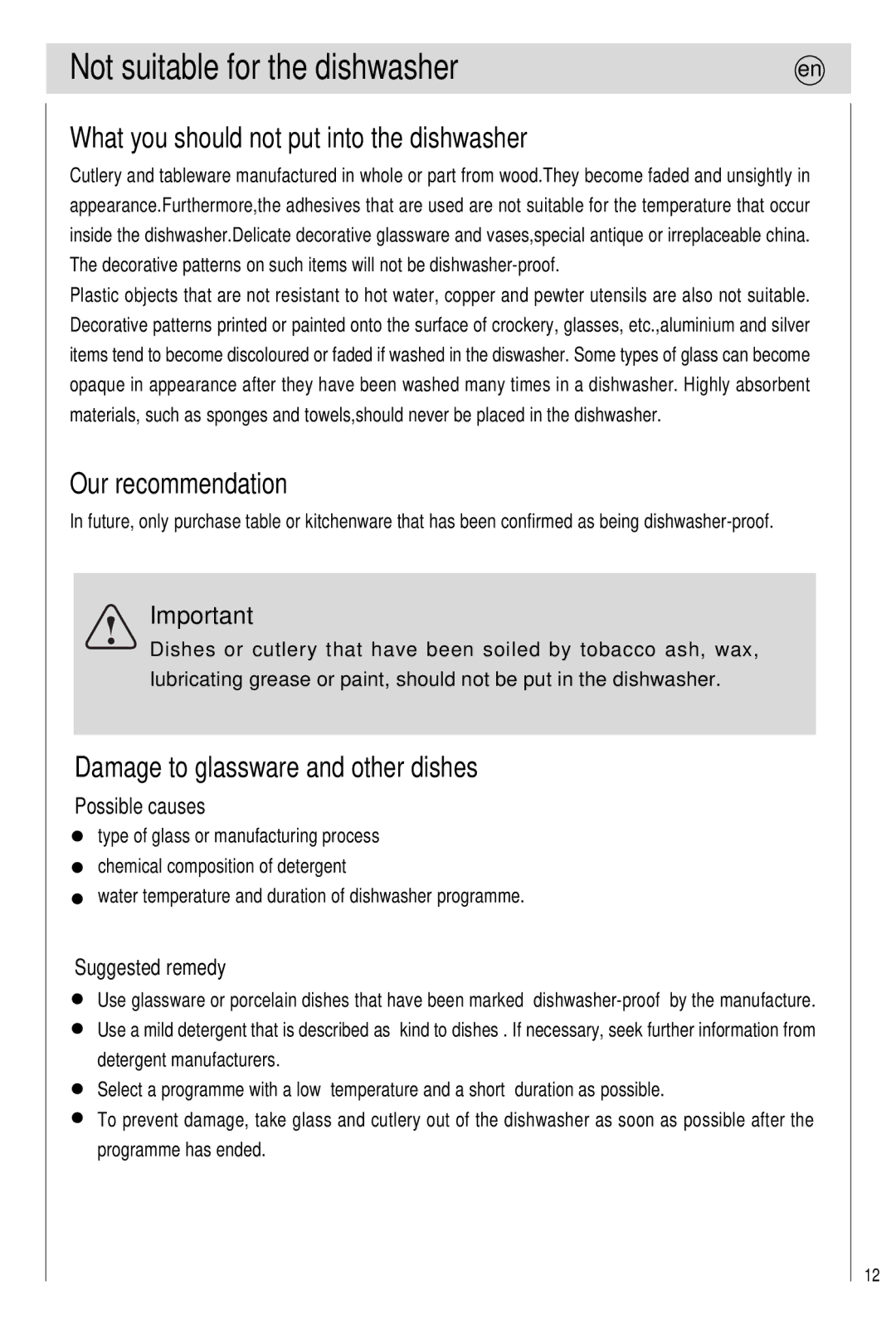 Haier 0120505609 manual Not suitable for the dishwasher, What you should not put into the dishwasher, Our recommendation 