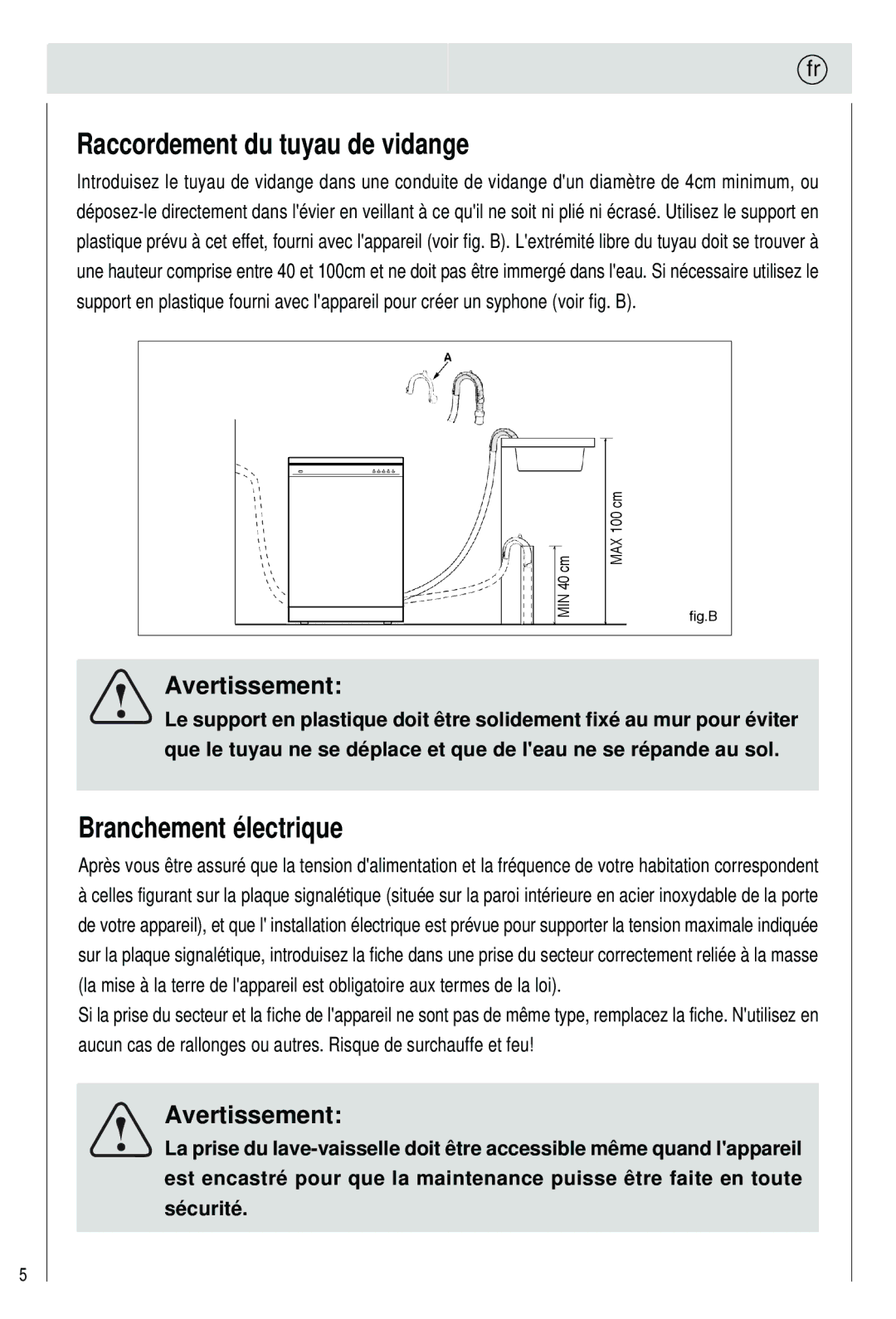 Haier 0120505609 manual Raccordement du tuyau de vidange, Branchement électrique 