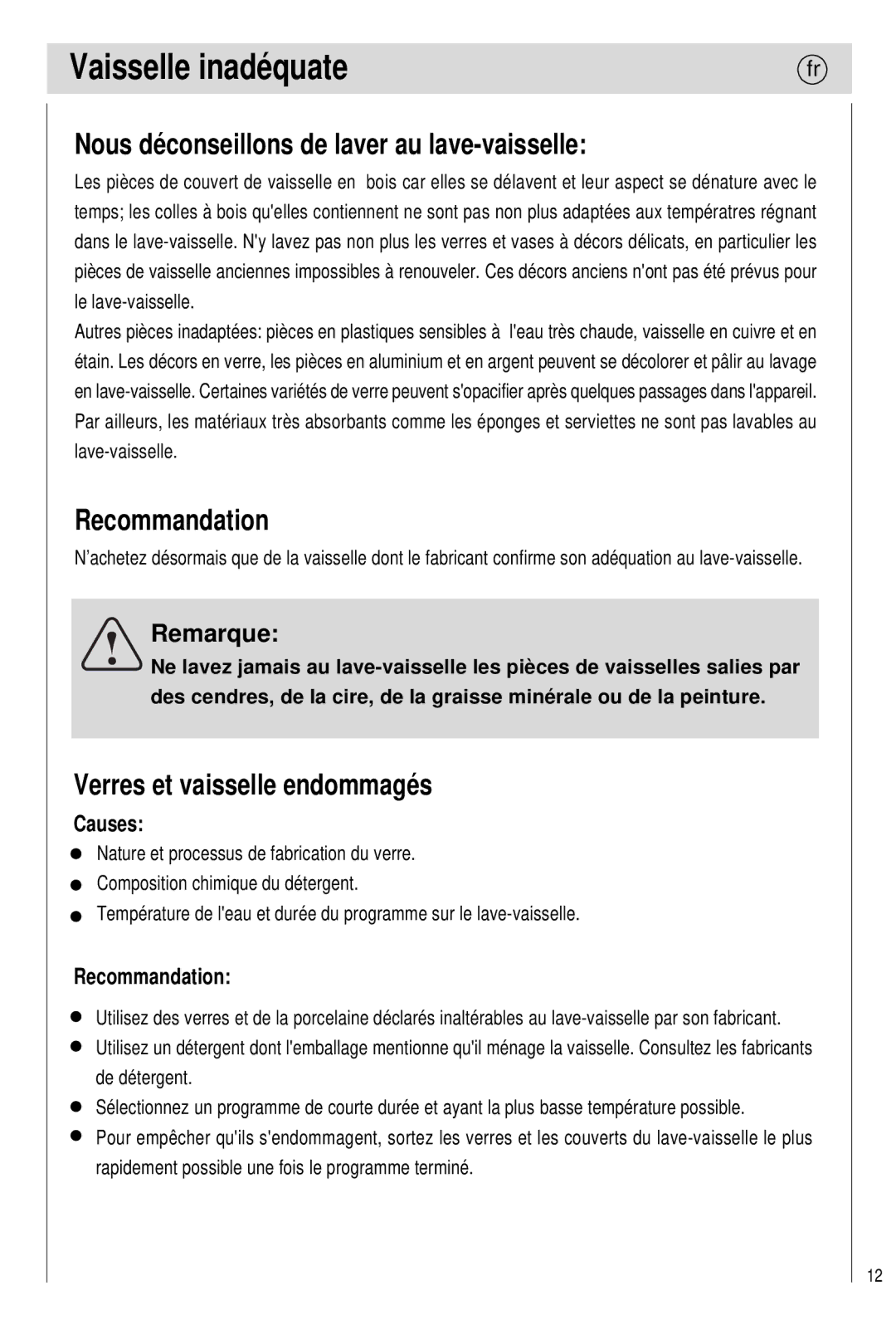 Haier 0120505609 manual Vaisselle inadéquate, Nous déconseillons de laver au lave-vaisselle, Recommandation 