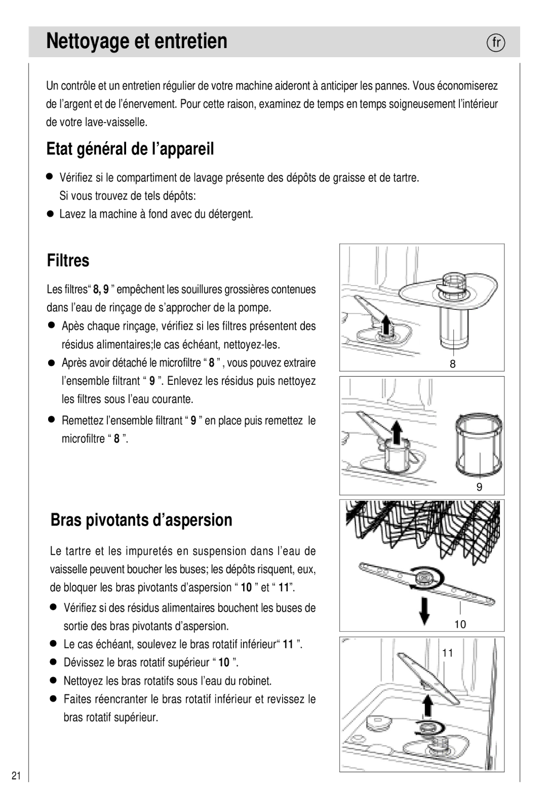 Haier 0120505609 manual Nettoyage et entretien, Etat général de l’appareil, Filtres, Bras pivotants d’aspersion 