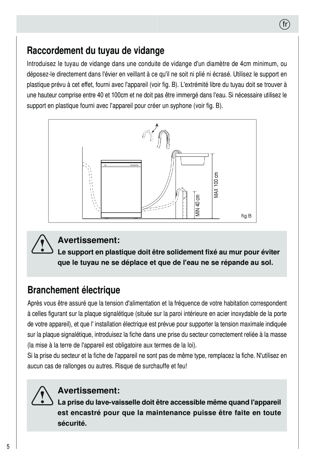 Haier 0120505609 manual Raccordement du tuyau de vidange, Branchement électrique, Avertissement 