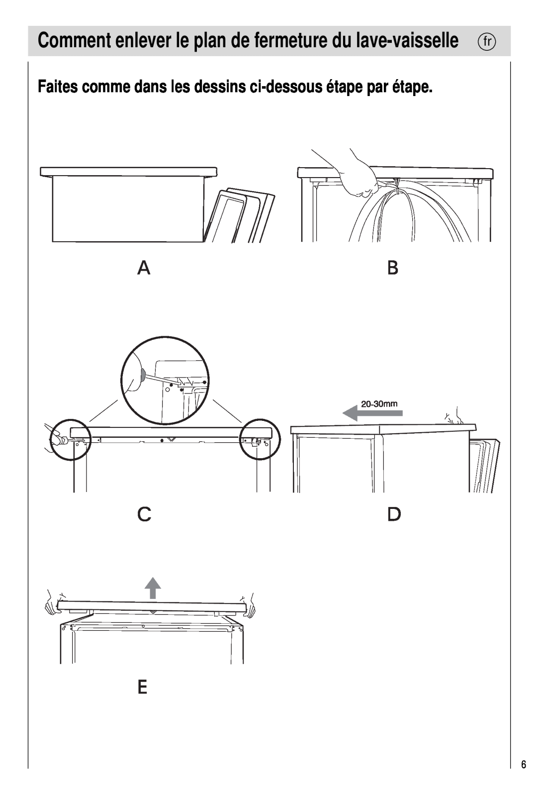 Haier 0120505609 manual Comment enlever le plan de fermeture du lave-vaisselle fr 