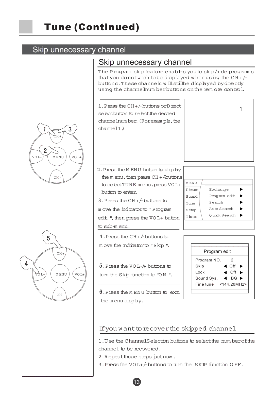 Haier 29F5D, 34F5D owner manual Skip unnecessary channel, Ifyou w antto recoverthe skipped channel, Channel1, M enu display 