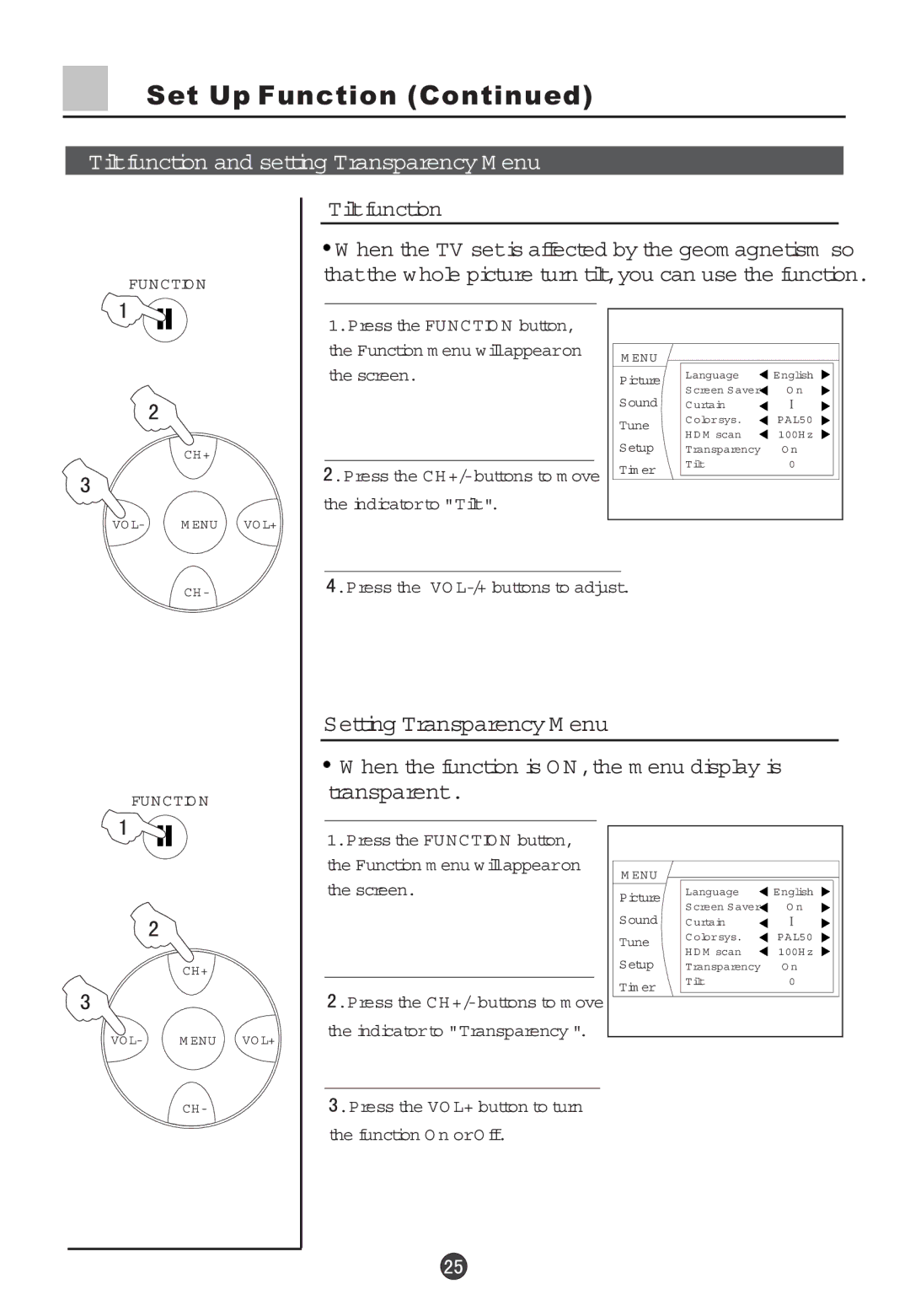 Haier 29F5D, 34F5D Tiltfunction, Hen the function is O N,the m enu display is, Press the VO L-/+ buttons to adjust 