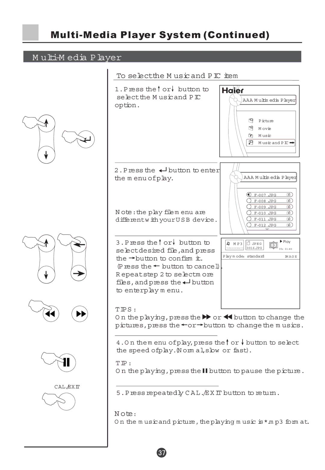 Haier 29F5D, 34F5D owner manual To selectthe M usic and PIC item, Ote 