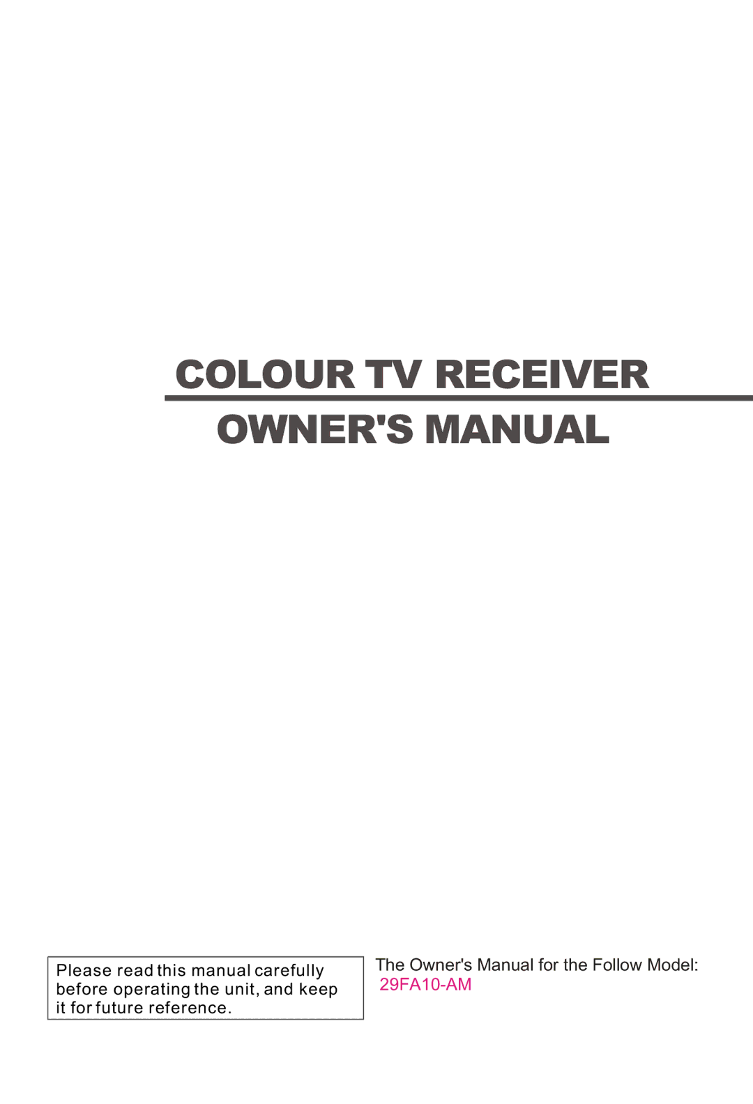 Haier 29FA10-AM owner manual Colour TV Receiver 