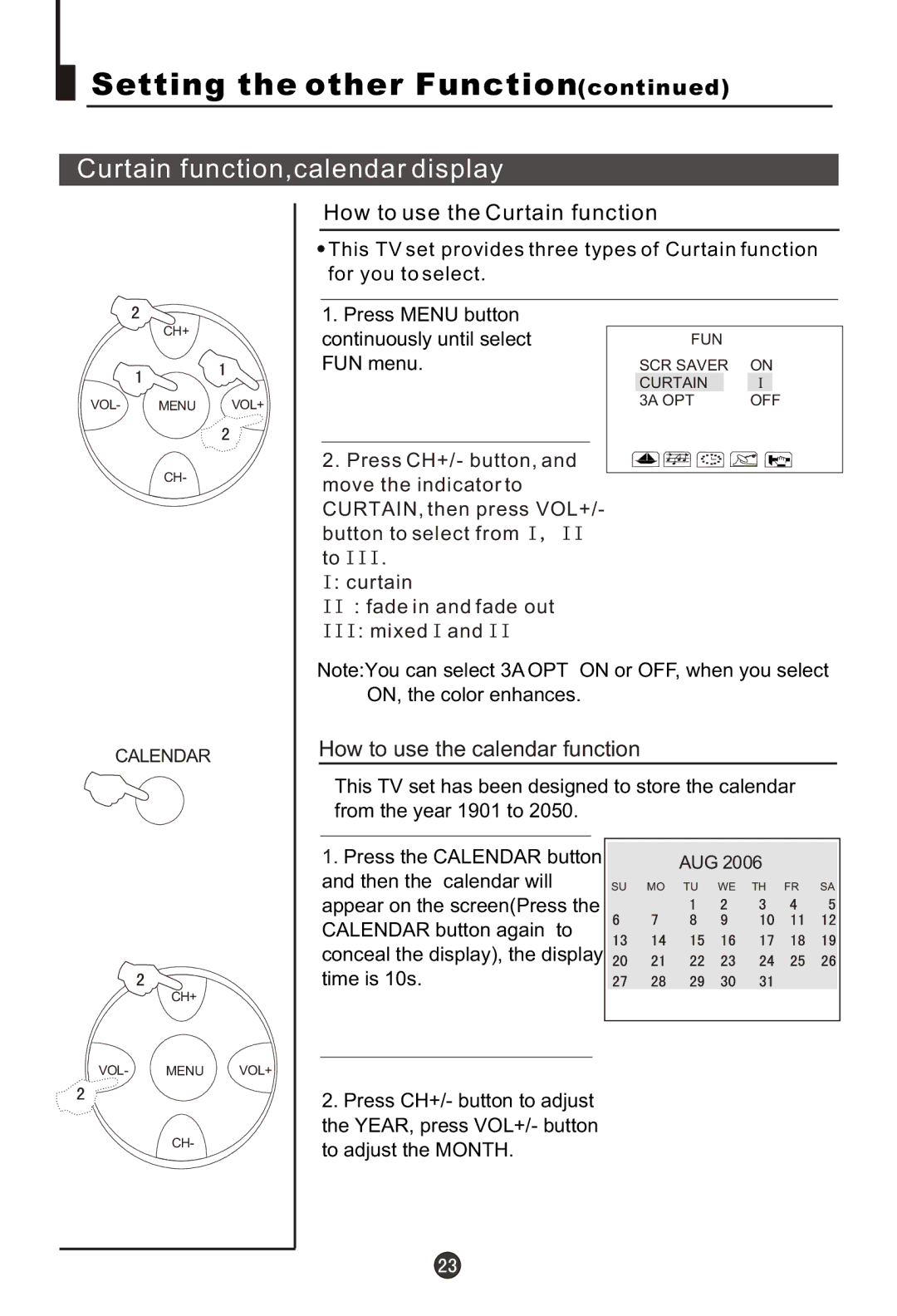 Haier 29FA10-AM Curtain function,calendar display, How to use the Curtain function, How to use the calendar function 