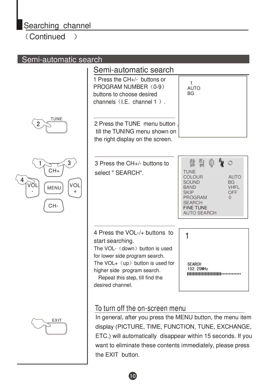 Haier 29T9D-P, 29F9D-P owner manual Semi-automatic search, To turn off the on-screen menu 