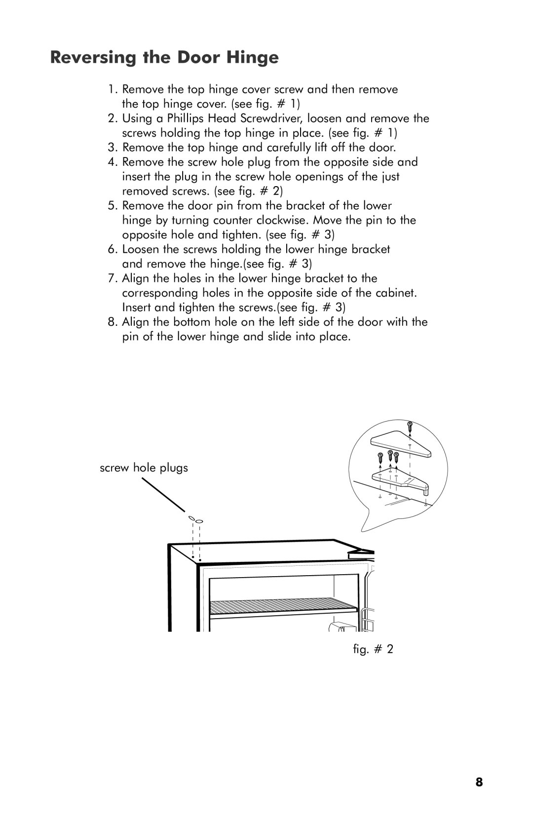 Haier 3590A user manual Reversing the Door Hinge 