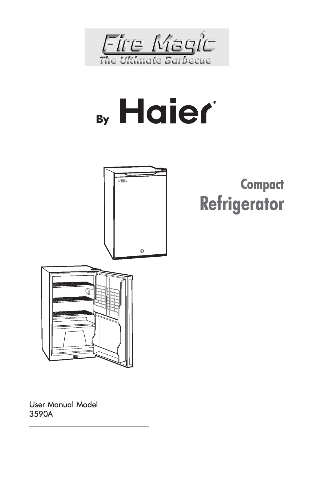 Haier 3590A user manual Refrigerator, Compact 