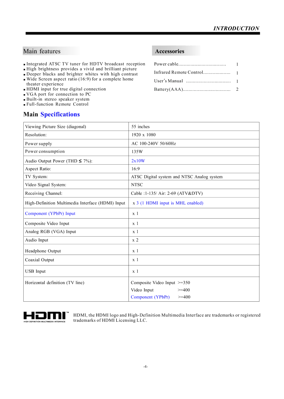 Haier 55D3550 manual Main features, 2x10W, Hdmi input is MHL enabled, Component YPbPr Input 