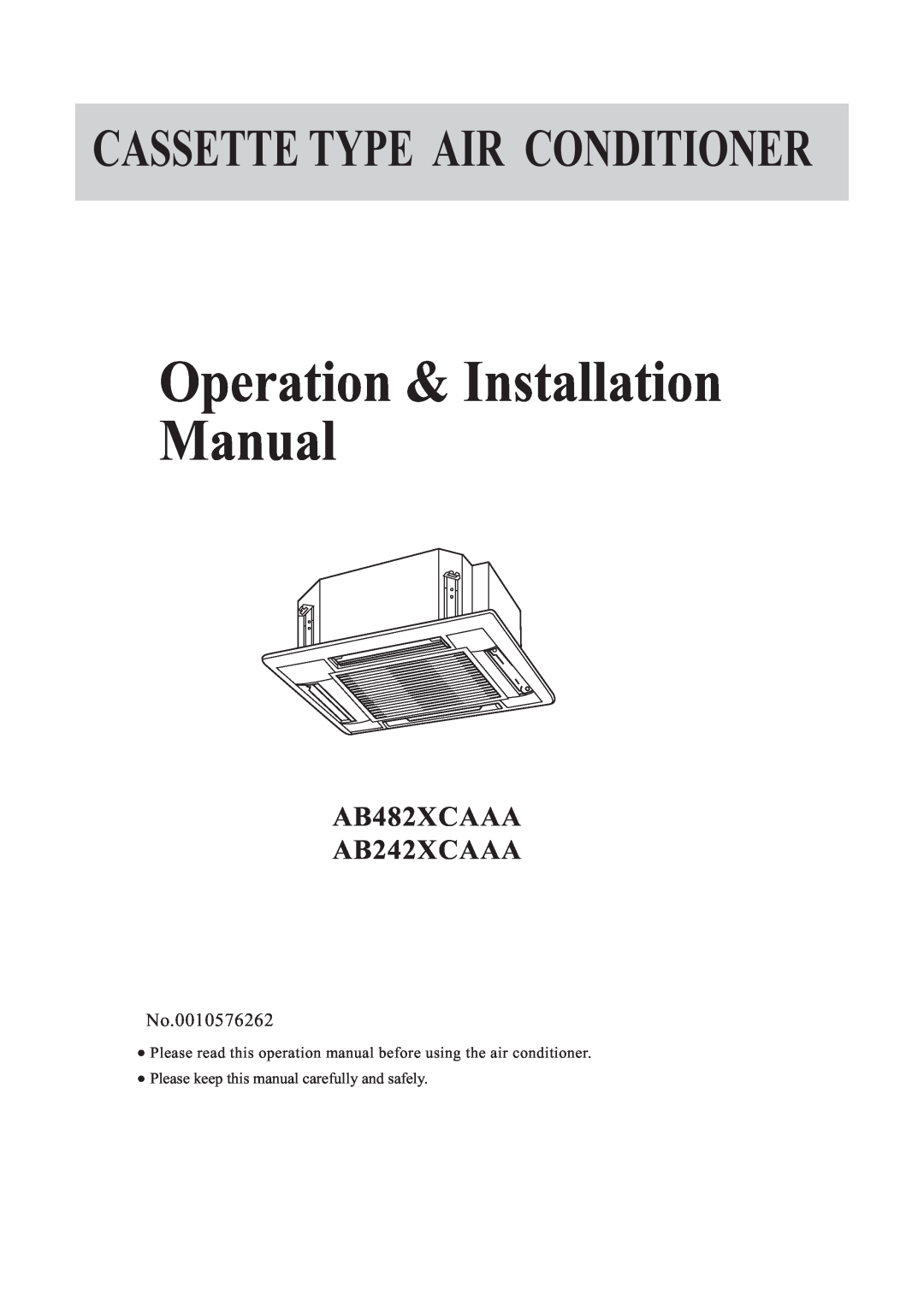 Haier operation manual Operation & Installation Manual, Cassette Type Air Conditioner, AB482XCAAA AB242XCAAA 