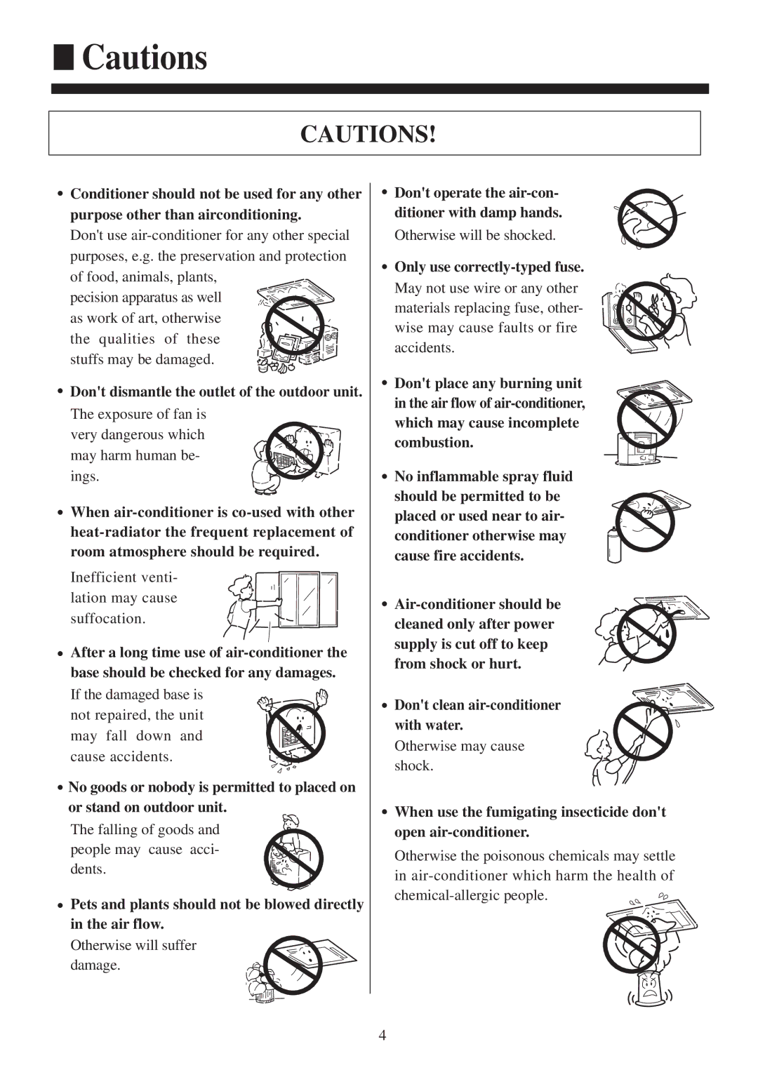 Haier AB422ACERA, AB142ACEAA, AB142ACERA operation manual Dont dismantle the outlet of the outdoor unit 