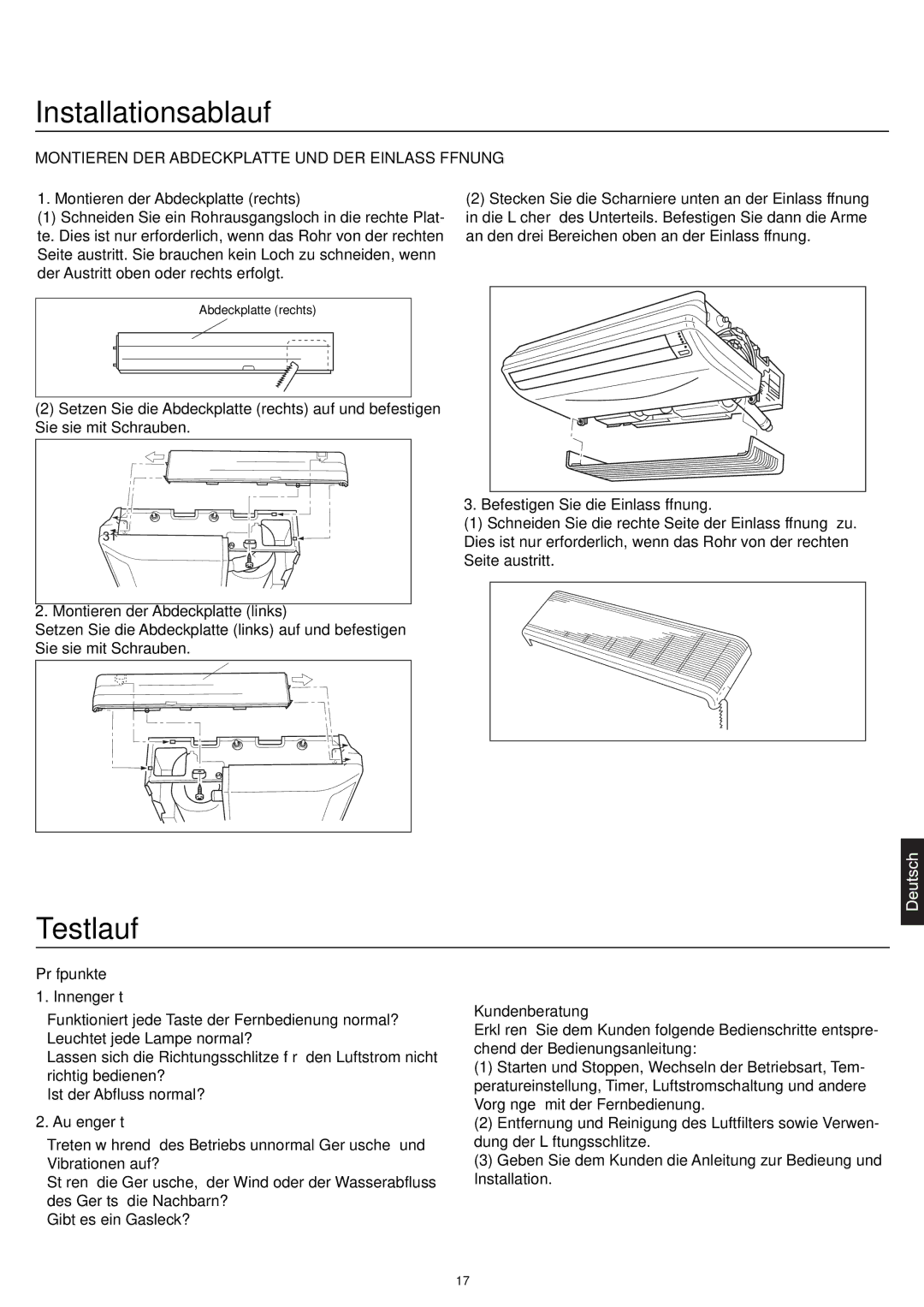 Haier AC18CS1ERA, AC24CS1ERA, AC12CS1ERA operation manual Testlauf, Montieren DER Abdeckplatte UND DER Einlassöffnung 