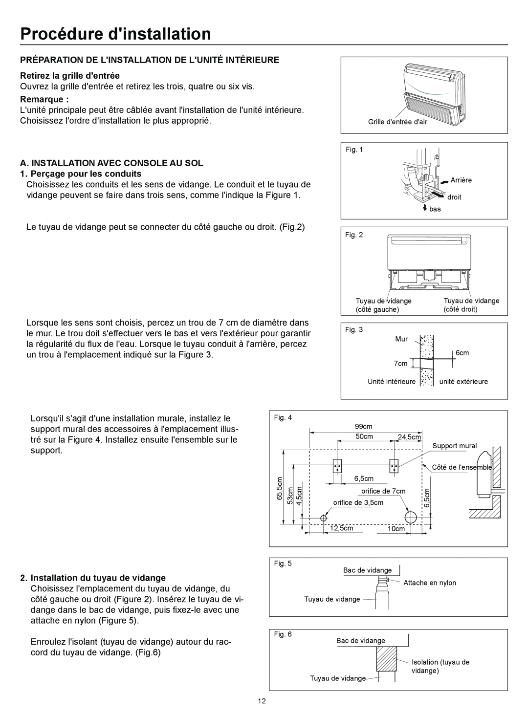 Haier AC12CS1ERA, AC18CS1ERA, AC24CS1ERA operation manual Installation du tuyau de vidange, Procédure dinstallation, Remarque 