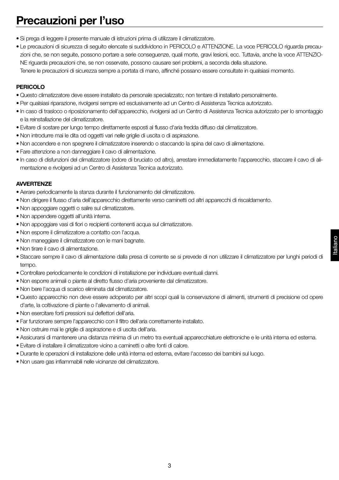 Haier AC28ES1ERA, AC48FS1ERA, AC36ES1ERA, AC60FS1ERA operation manual Precauzioni per l’uso, Pericolo, Avvertenze 