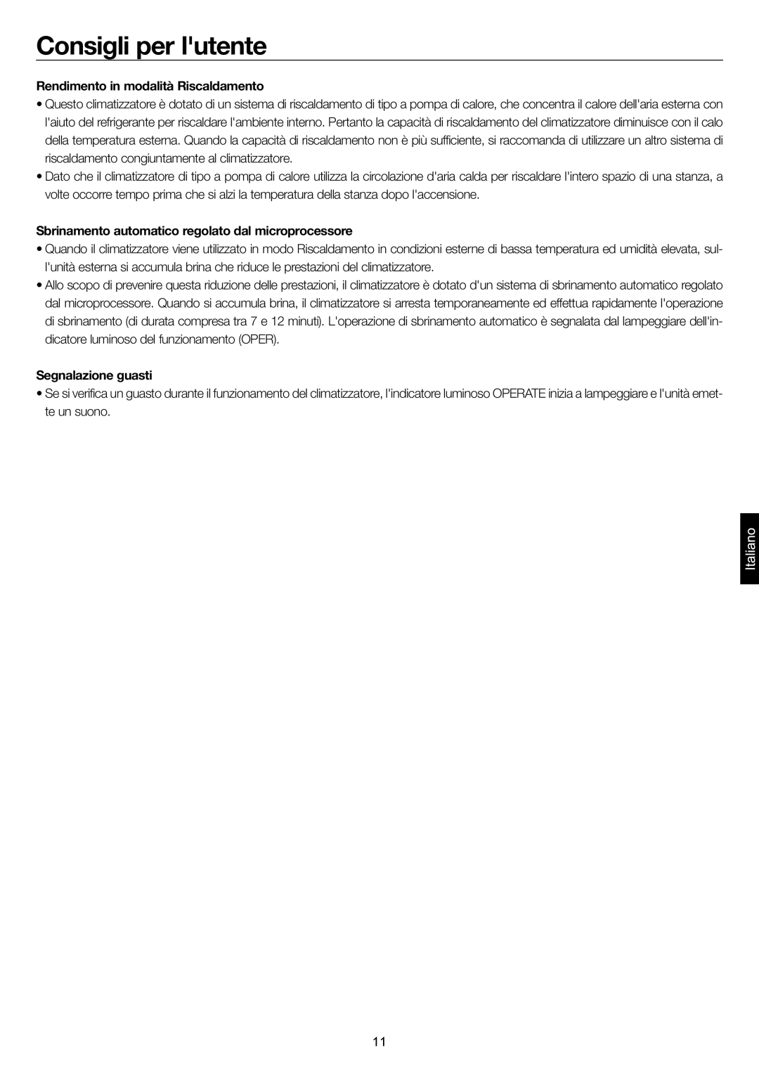 Haier AC28ES1ERA, AC48FS1ERA, AC36ES1ERA Consigli per lutente, Rendimento in modalità Riscaldamento, Segnalazione guasti 