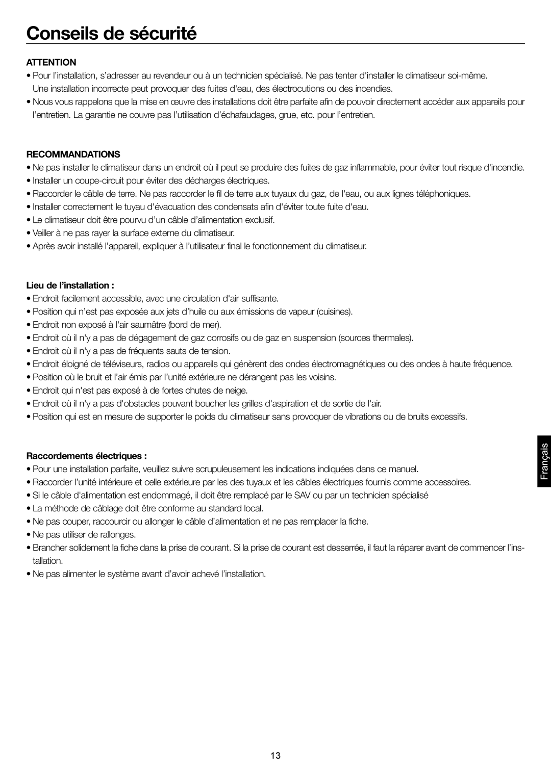 Haier AC28ES1ERA, AC48FS1ERA, AC36ES1ERA, AC60FS1ERA Conseils de sécurité, Lieu de l’installation, Raccordements électriques 