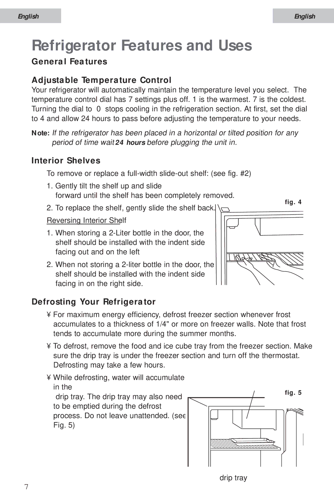 Haier ACMO3ARW manual Refrigerator Features and Uses, General Features Adjustable Temperature Control, Interior Shelves 