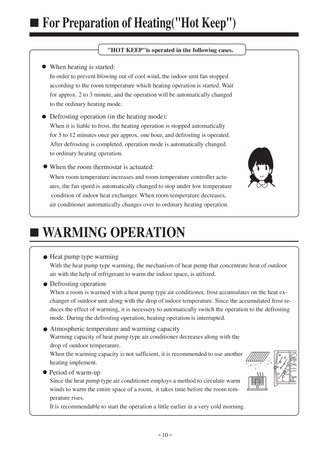 Haier AD52NAHBEA, AD242AHBEA, AD36NAHBEA For Preparation of HeatingHot Keep, HOT KEEPis operated in the following cases 