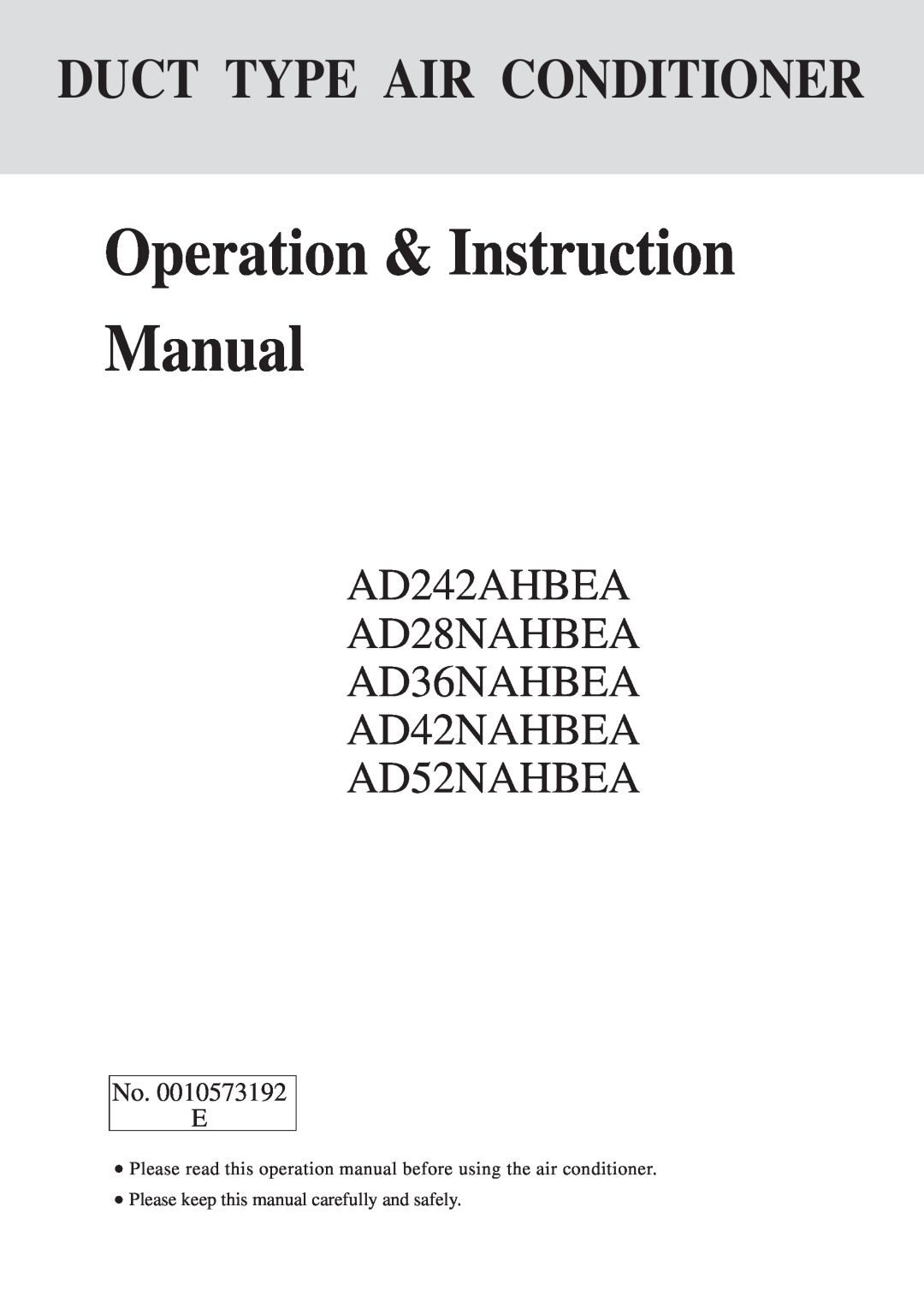 Haier AD52NAHBEA instruction manual No. E, Duct Type Air Conditioner, AD242AHBEA AD28NAHBEA AD36NAHBEA AD42NAHBEA 