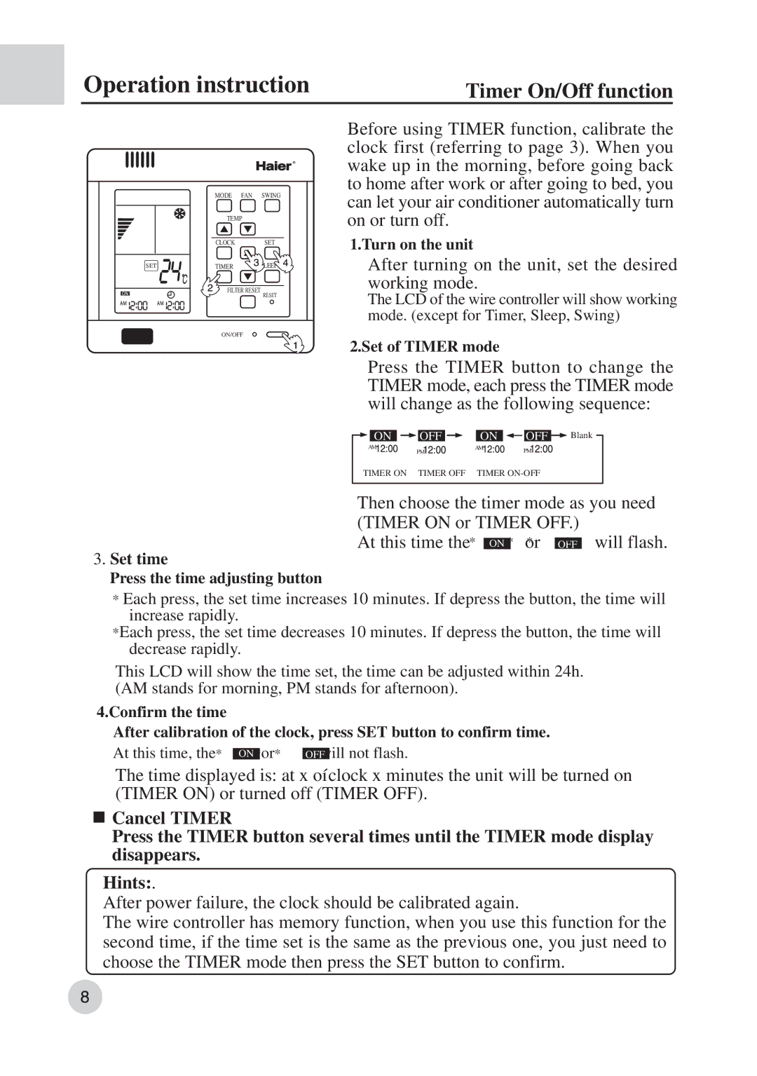 Haier AD422BMBAA manual Timer On/Off function, After turning on the unit, set the desired working mode 