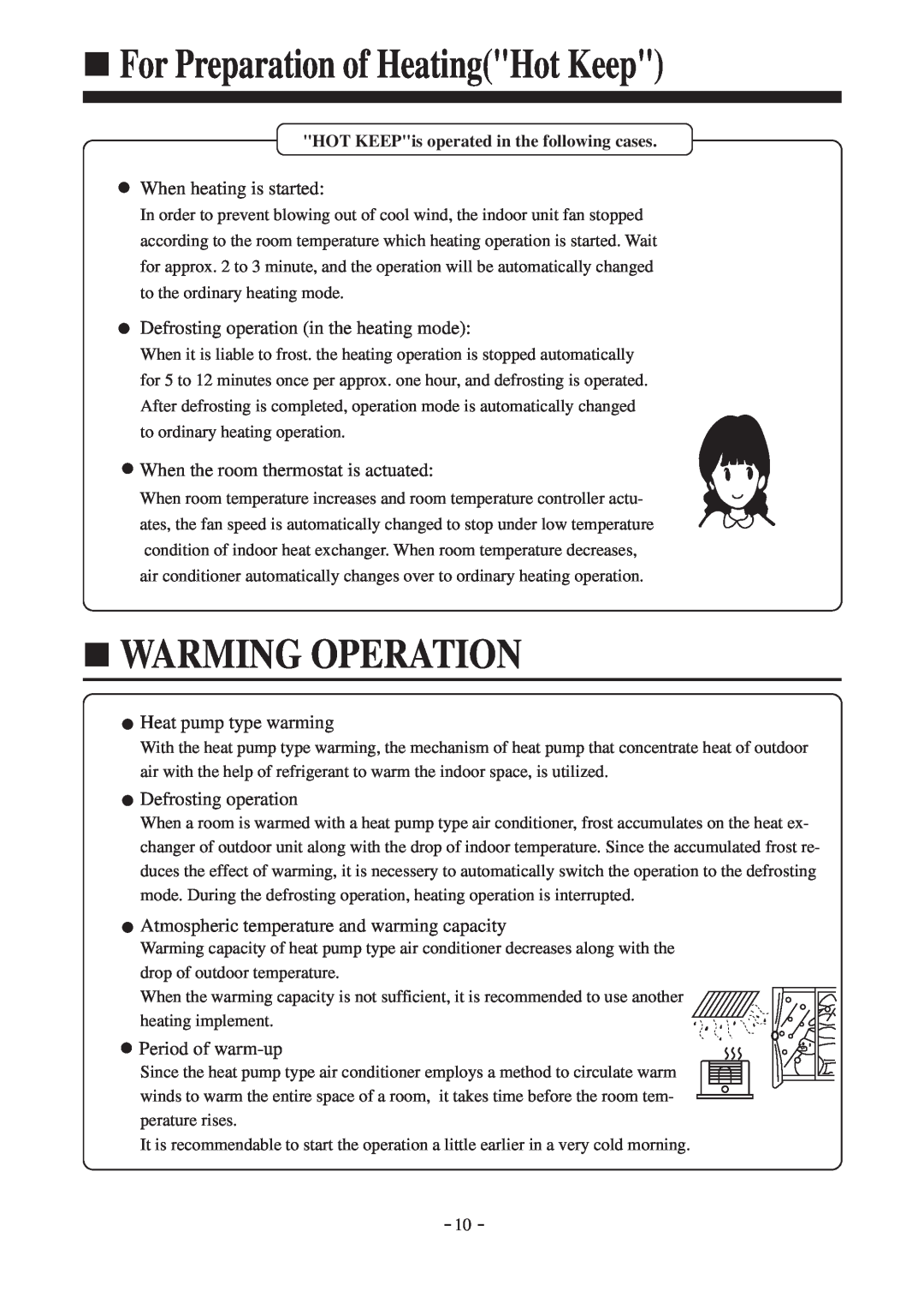 Haier AD36NAMBEA For Preparation of HeatingHot Keep, Warming Operation, When heating is started, Heat pump type warming 