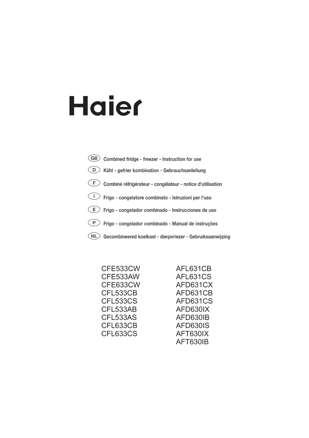 Haier AFD631CB, AFT630IX, AFD630IX, AFL631CB, AFD631CS, CFE533CW, AFL631CS, AFD631CX, AFD630IS, CFE533AW, AFD630IB manual 