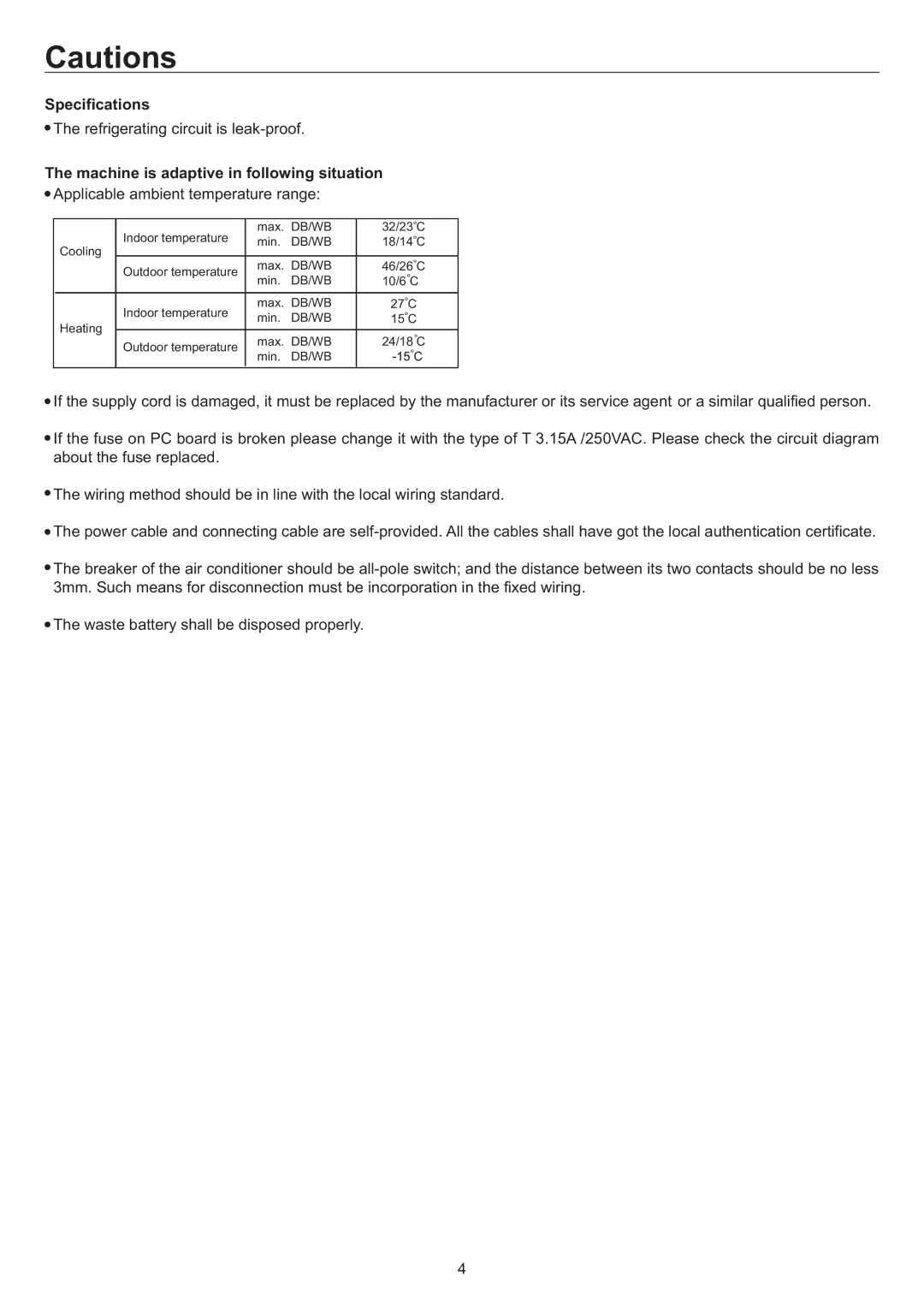 Haier AP48KS1ERA, AP48DS1ERA, AP60KS1ERA operation manual Specifications, Machine is adaptive in following situation 