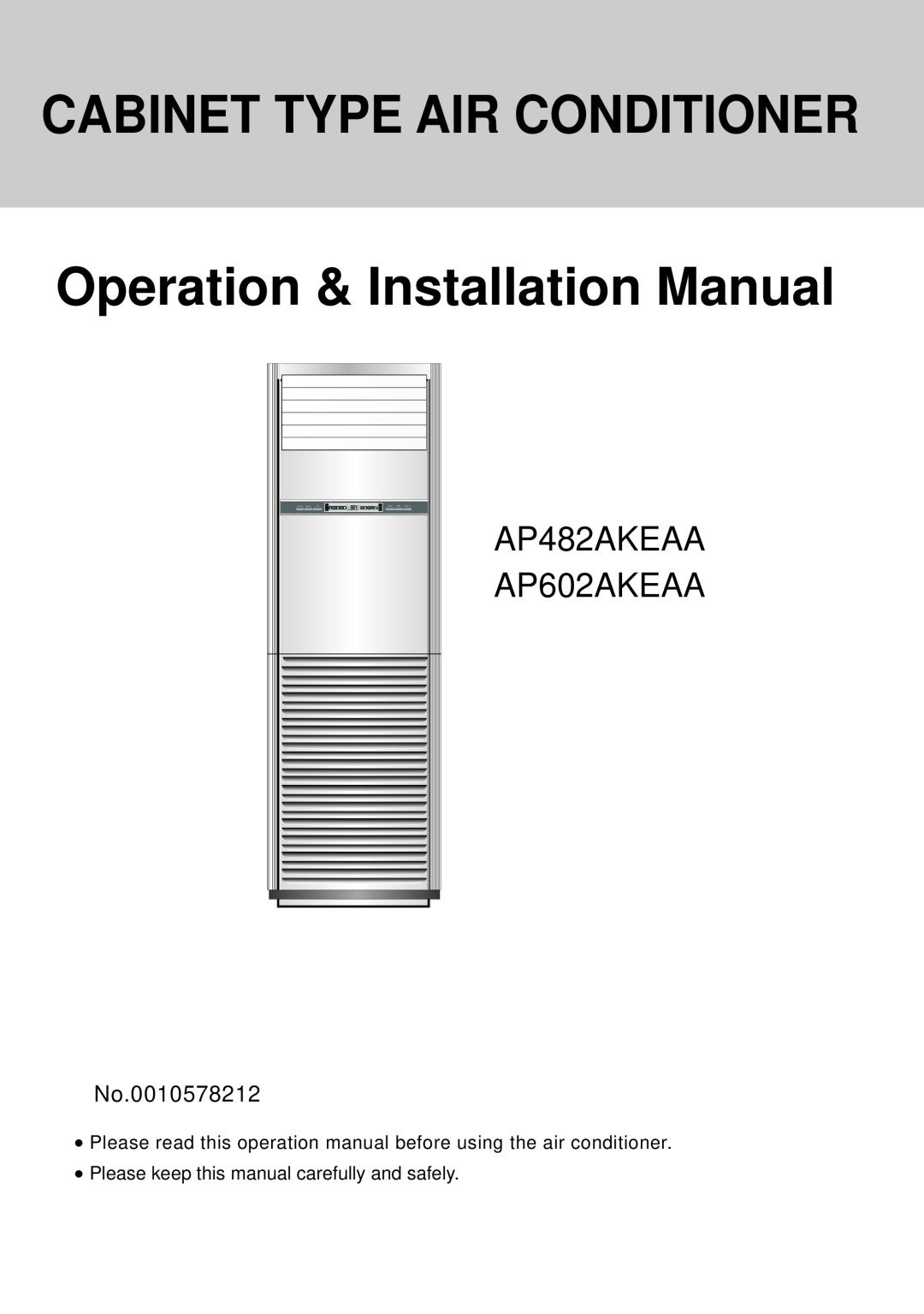 Haier installation manual AP482AKEAA AP602AKEAA, Cabinet Type Air Conditioner, Operation & Installation Manual 