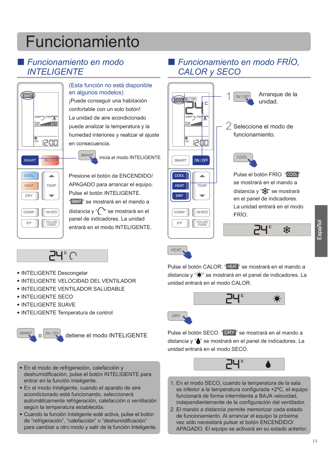 Haier AS09SH1ERA/1U09EH1ERA, AS12SB1HRA/1U12QE6ERA, AS09SB1HRA/1U09QE6ERA Arranque de la, Frío, Pulse el botón Seco 