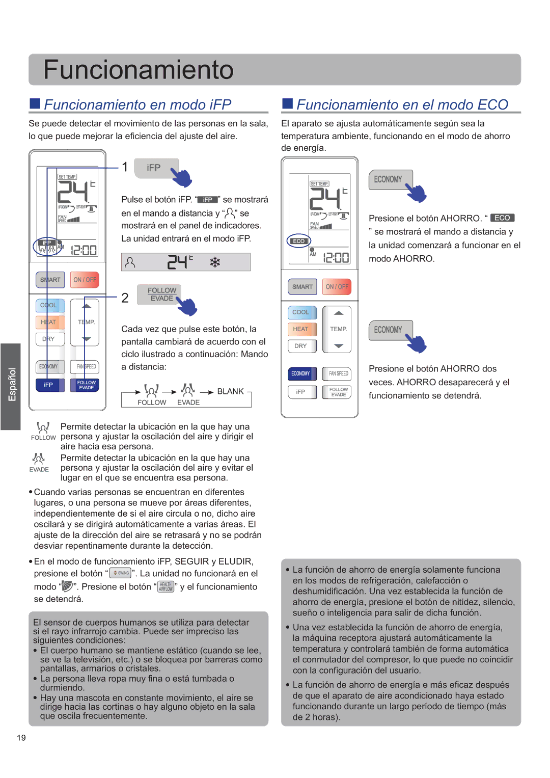 Haier AS09SB1HRA/1U09QE6ERA, AS12SB1HRA/1U12QE6ERA, AS09SH1ERA/1U09EH1ERA operation manual „ Funcionamiento en modo iFP 