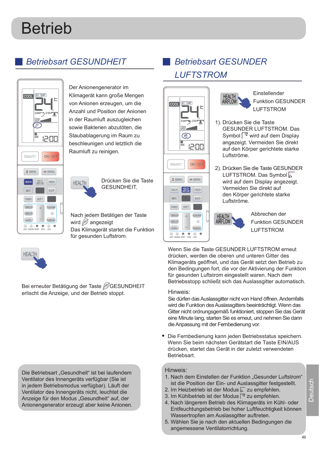 Haier AS09SH1ERA/1U09EH1ERA Gesundheit, Gesunder LUFTSTROM. Das, Nach dem Einstellen der Funktion „Gesunder Luftstrom 