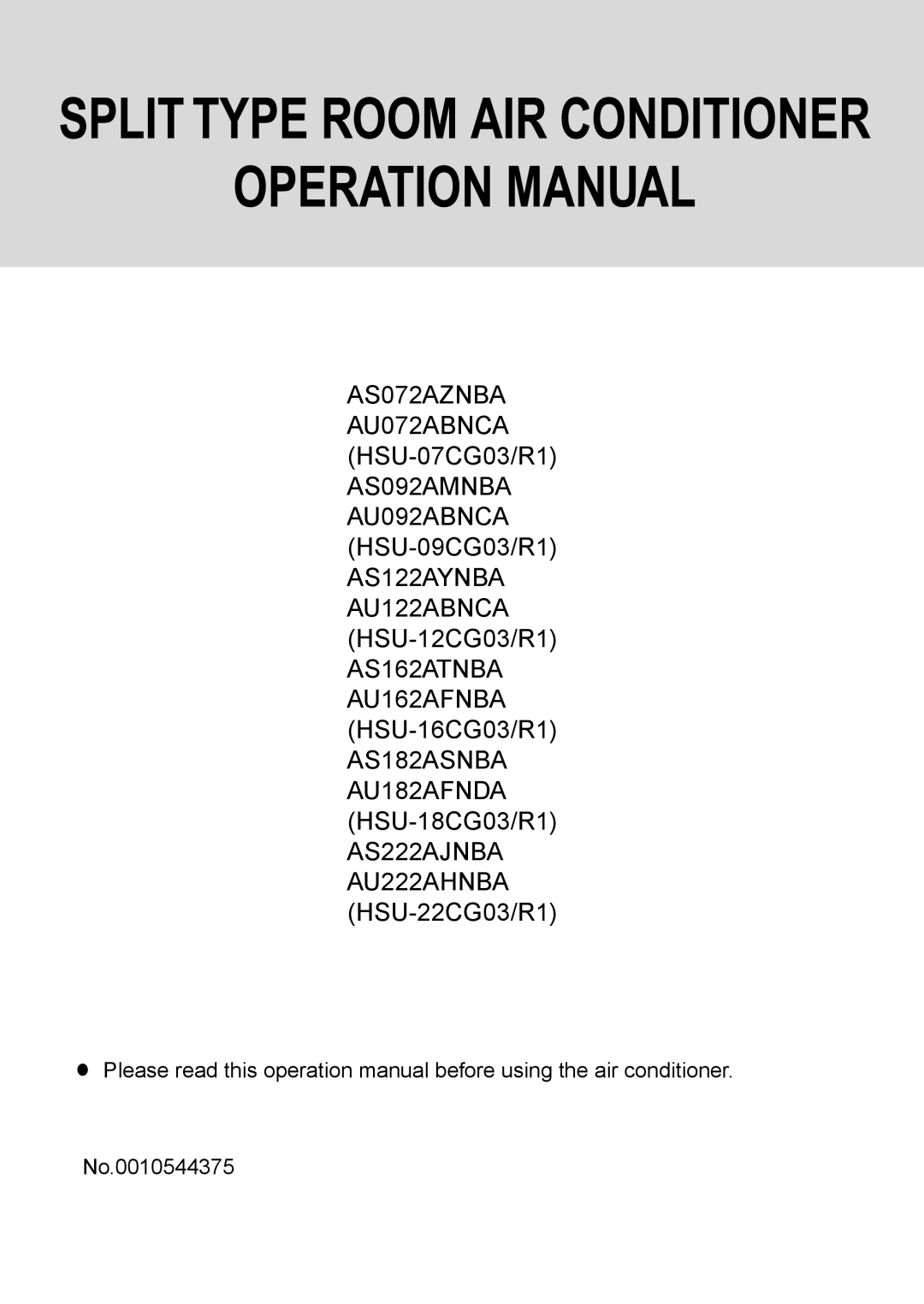 Haier AU092ABNCA, AU122ABNCA, AU072ABNCA, AS222AJNBA, AS182ASNBA, AS072AZNBA, AS162ATNBA operation manual No.0010544375 