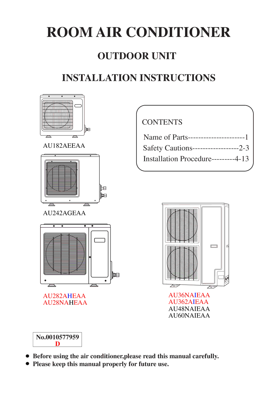 Haier AU60NAIEAA, AU36NAIEAA, AU362AIEAA, AU48NAIEAA, AU28NAHEAA, AU242AGEAA installation instructions Room AIR Conditioner 