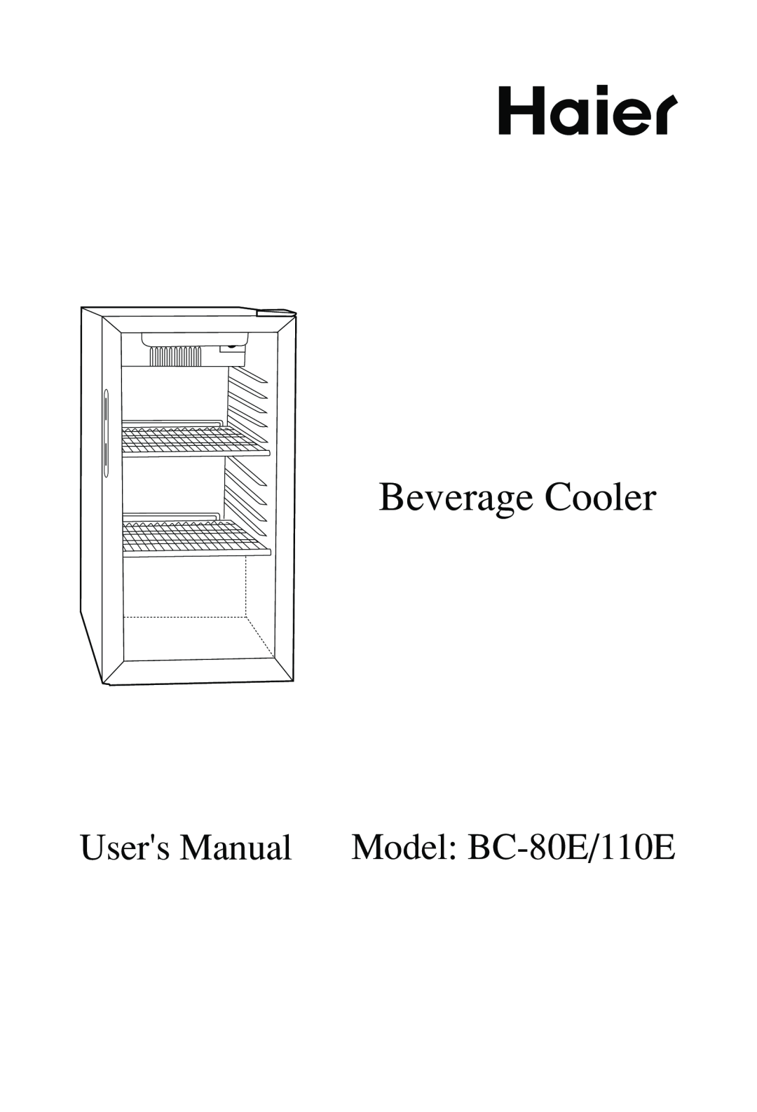 Haier BC-110E user manual Beverage Cooler, Model BC-80E/110E 