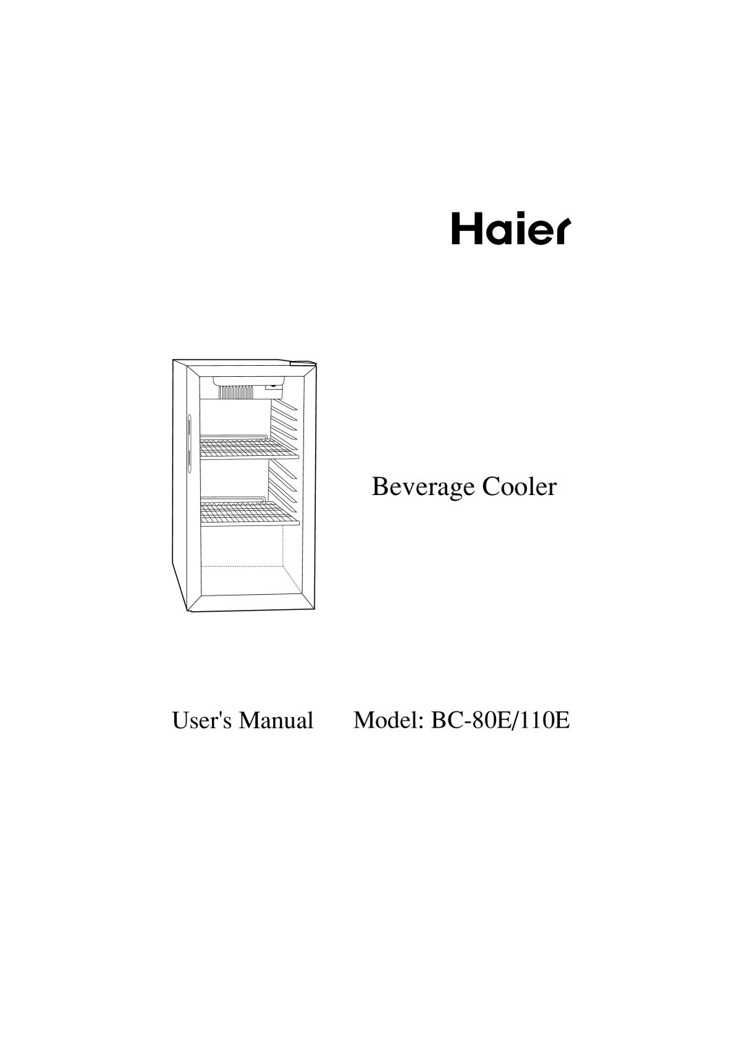 Haier BC-80E/110E user manual Beverage Cooler 