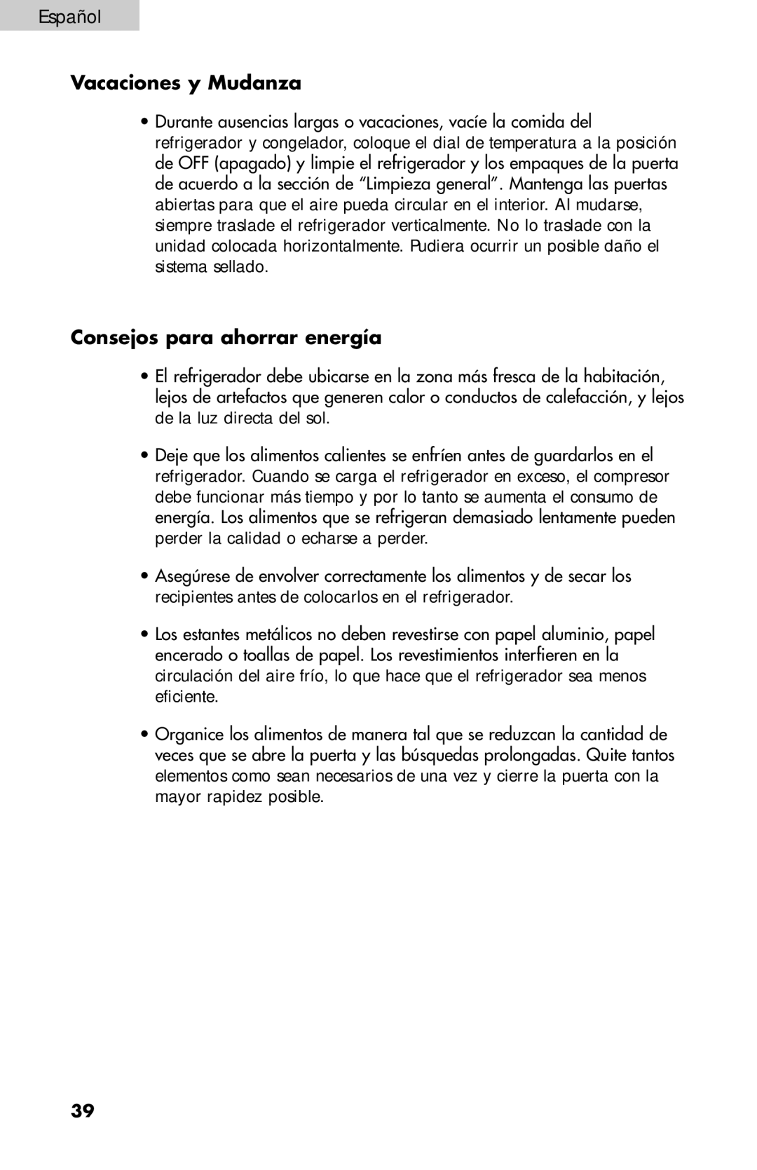 Haier BC100GS user manual Vacaciones y Mudanza, Consejos para ahorrar energía 