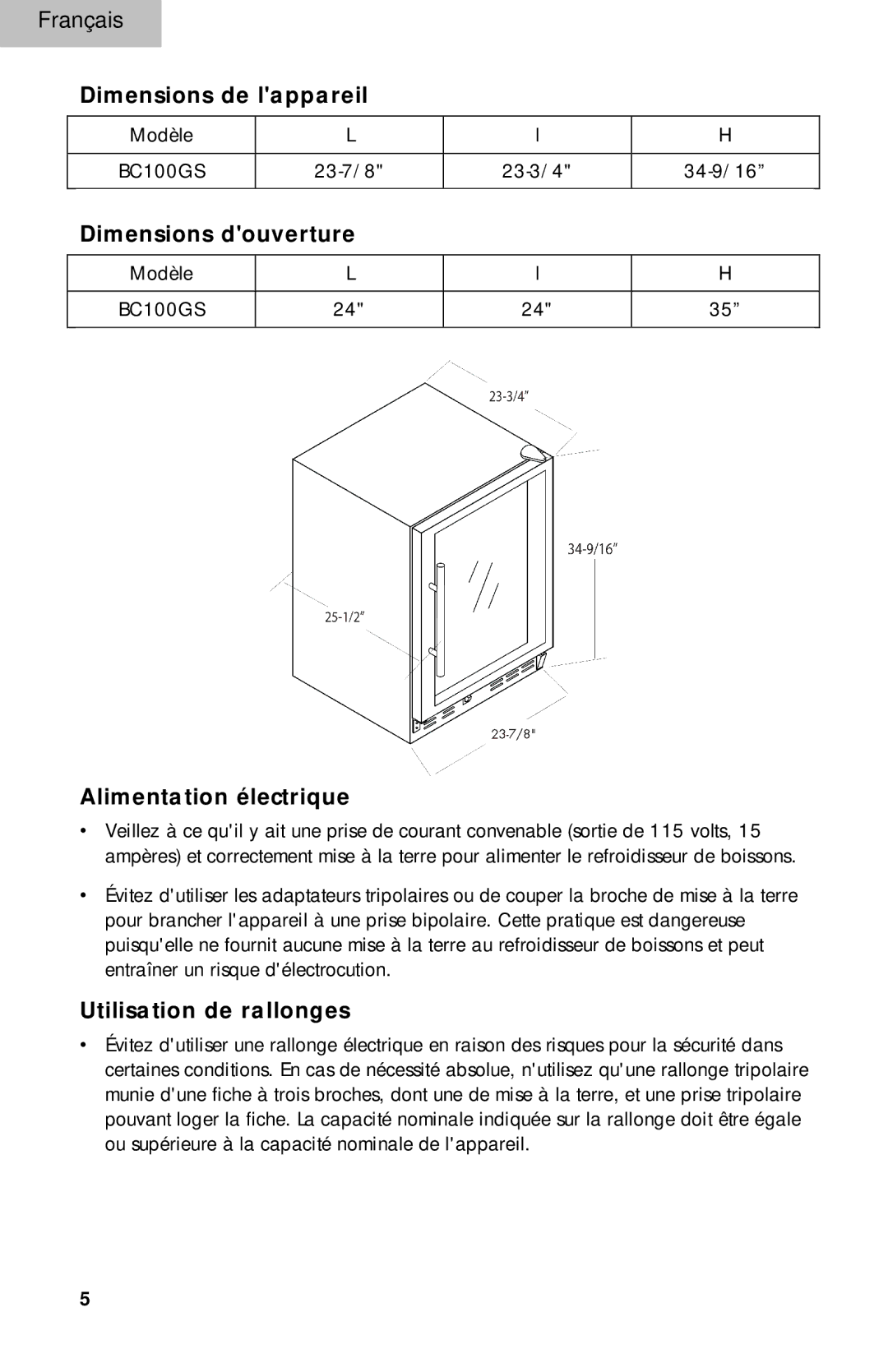 Haier BC100GS manual Dimensions de lappareil, Dimensions douverture, Alimentation électrique, Utilisation de rallonges 