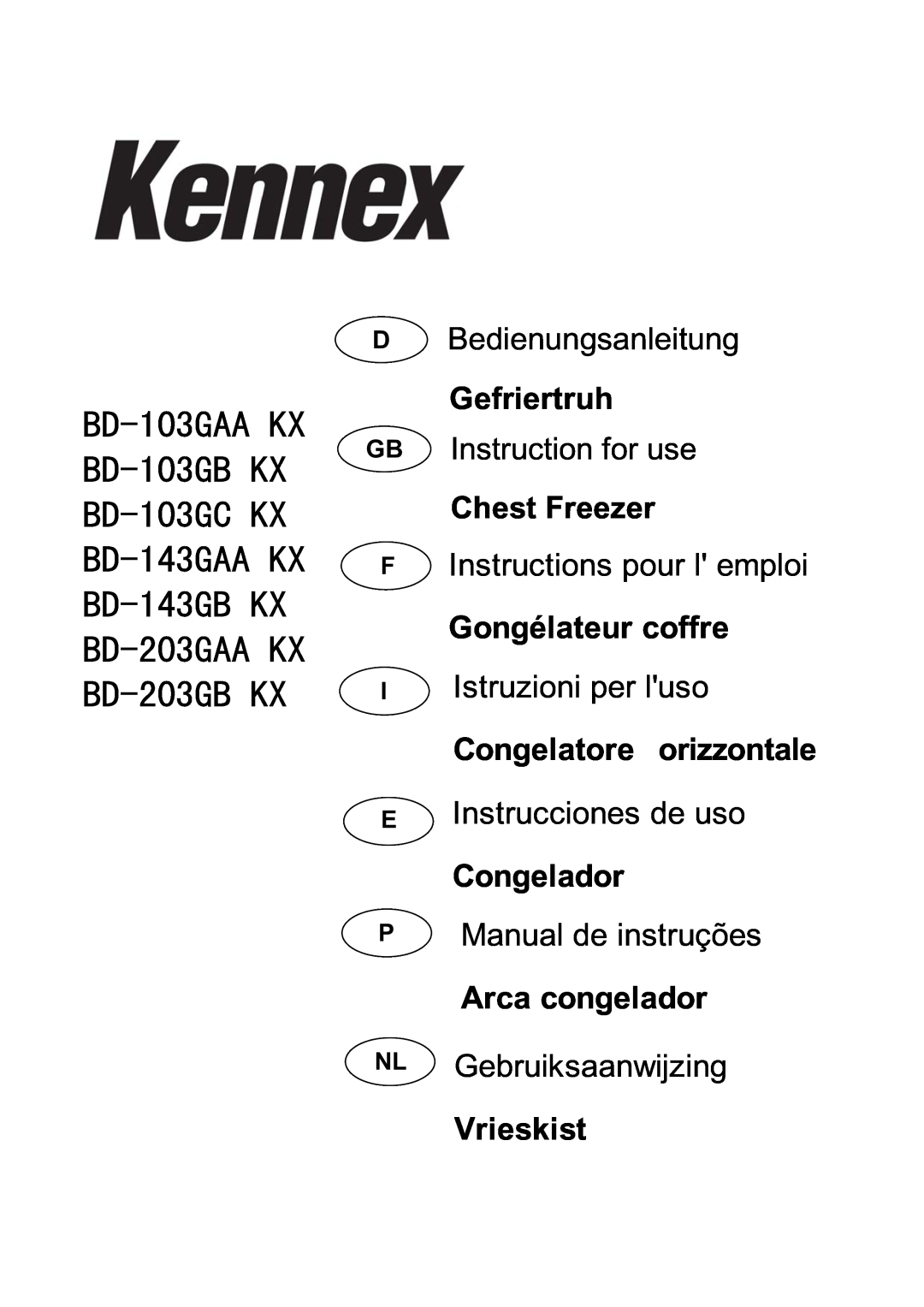 Haier BD-143GAA KX manual Bedienungsanleitung, Gefriertruh, Instruction for use, Chest Freezer, Instructions pour l emploi 