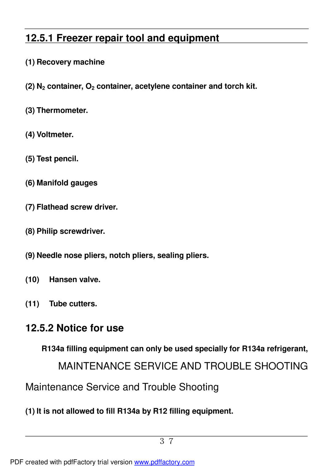 Haier BD-478A service manual Freezer repair tool and equipment, It is not allowed to fill R134a by R12 filling equipment 