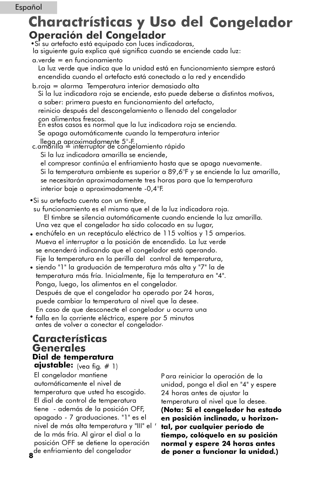 Haier c series freezer Charactrísticas y Uso del Congelador, Operación del Congelador, Características Generales 