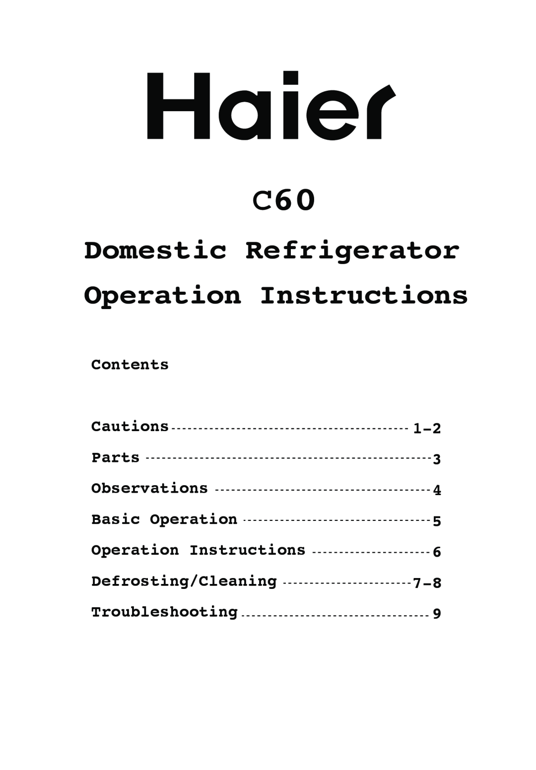 Haier C60 manual Domestic Refrigerator Operation Instructions, Contents Cautions Parts Observations, 1-2 3 4 